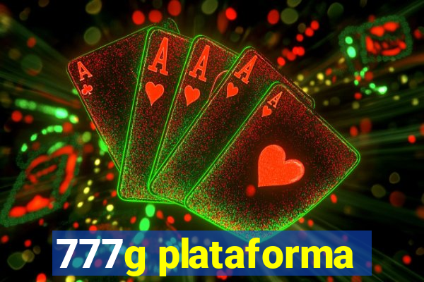 777g plataforma